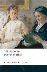 Poor Miss Finch by Wilkie Collins Poor Miss Finch by Wilkie Collins