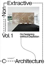 The Best Art Books of 2021 - Non-Extractive Architecture: On Designing Without Depletion by Space Caviar The Best Art Books of 2021 - Non-Extractive Architecture: On Designing Without Depletion by Space Caviar