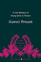 The Best Marcel Proust Books - In Search of Lost Time, Vol. II: In the Shadow of Young Girls in Flower by Marcel Proust