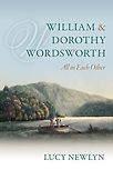 William and Dorothy Wordsworth: 'All in each other' by Lucy Newlyn