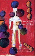 The best books on Worry - Beware of Pity by Stefan Zweig The best books on Worry - Beware of Pity by Stefan Zweig