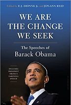 We Are the Change We Seek: The Speeches of Barack Obama by Barack Obama We Are the Change We Seek: The Speeches of Barack Obama by Barack Obama