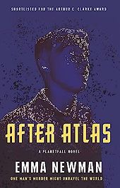 Dystopian Sci Fi Books - After Atlas by Emma Newman Dystopian Sci Fi Books - After Atlas by Emma Newman