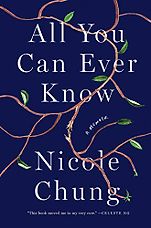 The Best Memoirs: The 2019 National Book Critics Circle Awards Shortlist - All You Can Ever Know: A Memoir by Nicole Chung