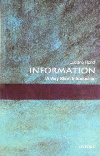Information: A Very Short Introduction by Luciano Floridi