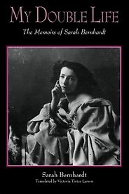 The best books on Celebrity - My Double Life by Sarah Bernhardt The best books on Celebrity - My Double Life by Sarah Bernhardt