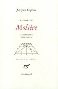 The best books on French Theatre - Molière by Jacques Copeau