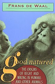 The best books on Science in Society - Good Natured by Frans de Waal The best books on Science in Society - Good Natured by Frans de Waal