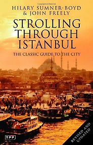 The best books on Byzantium - Strolling through Istanbul by Hilary Sumner Boyd and John Freely