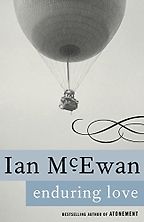 Enduring Love by Ian McEwan Enduring Love by Ian McEwan