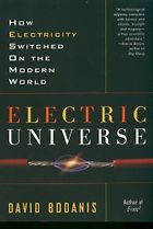 The best books on The Universe - Electric Universe by David Bodanis