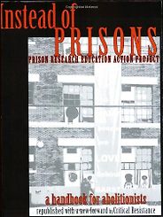 The best books on Prison Abolition - Instead of Prisons: A Handbook for Abolitionists 