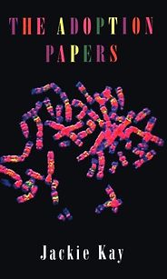 Five Memoirs by Women - The Adoption Papers by Jackie Kay Five Memoirs by Women - The Adoption Papers by Jackie Kay