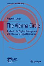 The best books on The Vienna Circle - The Vienna Circle by Friedrich Stadler The best books on The Vienna Circle - The Vienna Circle by Friedrich Stadler