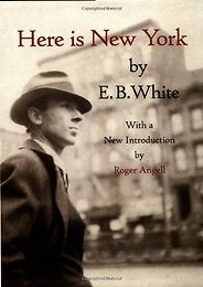 The best books on New York City - Here is New York by E.B. White The best books on New York City - Here is New York by E.B. White
