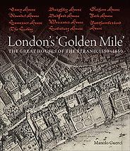 Best History Books of 2021 - London's 'Golden Mile': The Great Houses of the Strand, 1550–1650 by Manolo Guerci Best History Books of 2021 - London's 'Golden Mile': The Great Houses of the Strand, 1550–1650 by Manolo Guerci