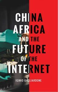 The best books on Digital Africa - China Africa and the Future of the Internet by Iginio Gagliardone