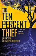 The Best Science Fiction: The 2024 Arthur C. Clarke Award Shortlist - The Ten Percent Thief by Lavanya Lakshminarayan The Best Science Fiction: The 2024 Arthur C. Clarke Award Shortlist - The Ten Percent Thief by Lavanya Lakshminarayan