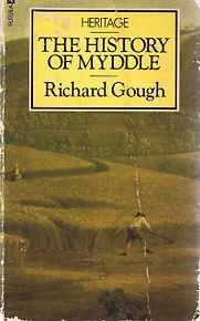 The History of Myddle by Richard Gough The History of Myddle by Richard Gough