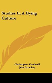 The Best H G Wells Books - Studies in a Dying Culture by Christopher Caudwell The Best H G Wells Books - Studies in a Dying Culture by Christopher Caudwell