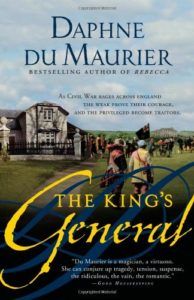 The King's General by Daphne Du Maurier