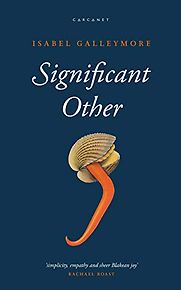 Significant Other by Isabel Galleymore Significant Other by Isabel Galleymore