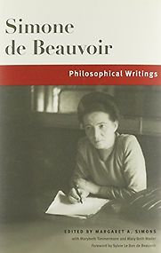 Philosophical Writings by Simone de Beauvoir Philosophical Writings by Simone de Beauvoir