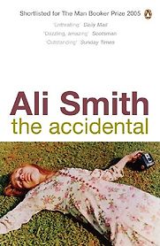 The Accidental by Ali Smith The Accidental by Ali Smith