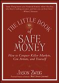 The best books on Investing - The Little Book of Safe Money by Jason Zweig The best books on Investing - The Little Book of Safe Money by Jason Zweig