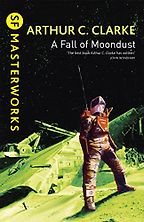 The Best Books by Arthur C. Clarke - A Fall of Moondust by Arthur C. Clarke The Best Books by Arthur C. Clarke - A Fall of Moondust by Arthur C. Clarke