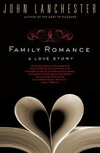 Family Romance by John Lanchester Family Romance by John Lanchester