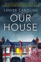 The Best Psychological Thrillers - Our House by Louise Candlish