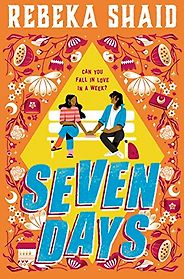 The Best Books for Teens of 2024 - Seven Days by Rebeka Shaid The Best Books for Teens of 2024 - Seven Days by Rebeka Shaid