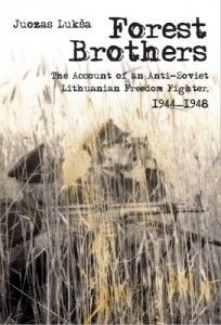 Books on the Aftermath of World War II - Forest Brothers by Juozas Luksa