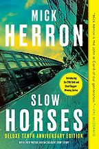 The Best Post-Soviet Spy Thrillers - Slow Horses by Mick Herron The Best Post-Soviet Spy Thrillers - Slow Horses by Mick Herron