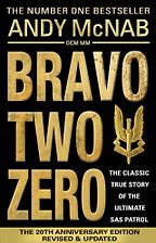 The best books on The SAS - Bravo Two Zero by Andy McNab The best books on The SAS - Bravo Two Zero by Andy McNab