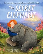 The Secret Elephant by Ellan Rankin The Secret Elephant by Ellan Rankin