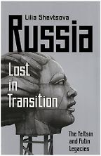 The best books on Freedom - Russia, Lost in Transition by Lilia Shevtsova The best books on Freedom - Russia, Lost in Transition by Lilia Shevtsova