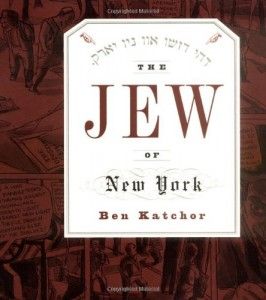 The best books on Picture Stories - The Jew of New York by Ben Katchor