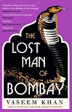 The Lost Man of Bombay by Vaseem Khan The Lost Man of Bombay by Vaseem Khan