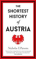 New History Books - The Shortest History of Austria by Nicholas T. Parsons New History Books - The Shortest History of Austria by Nicholas T. Parsons
