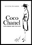 Coco Chanel: The Legend and the Life by Justine Picardie