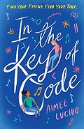The Best Science Books for Kids: the 2020 Royal Society Young People’s Book Prize - In the Key of Code by Aimee Lucido