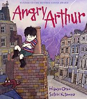 Angry Arthur by Hiawyn Oram and Satoshi Kitamura (illustrator) Angry Arthur by Hiawyn Oram and Satoshi Kitamura (illustrator)