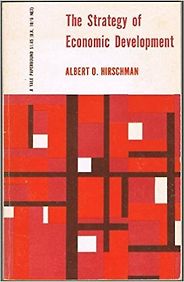 The best books on Economic Development - The Strategy of Economic Development by Albert Hirschman