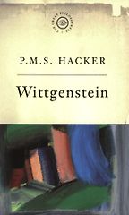 The Great Philosophers: Wittgenstein on Human Nature by Peter Hacker The Great Philosophers: Wittgenstein on Human Nature by Peter Hacker