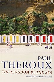 The Kingdom by the Sea by Paul Theroux The Kingdom by the Sea by Paul Theroux
