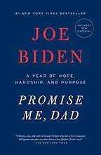 The best books on Joe Biden - Promise Me, Dad by Joe Biden