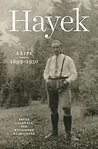 The best books on Friedrich Hayek - Hayek: A Life, 1899–1950 by Bruce Caldwell & Hansjoerg Klausinger