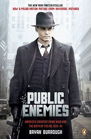 Public Enemies by Bryan Burrough Public Enemies by Bryan Burrough